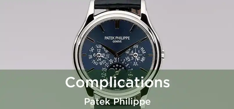  Complications Patek Philippe