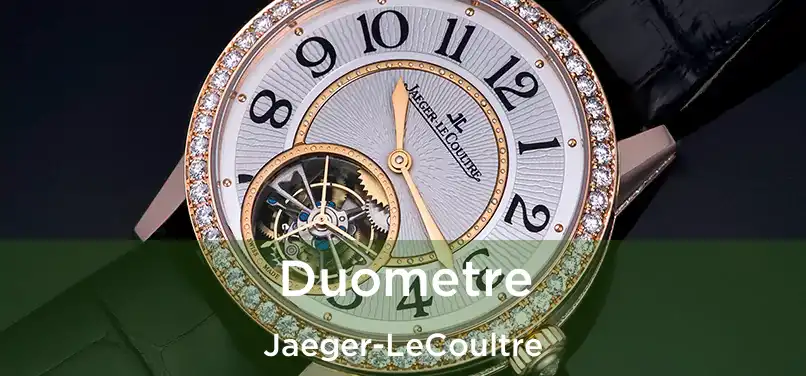  Duometre Jaeger-LeCoultre