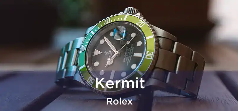  Kermit Rolex