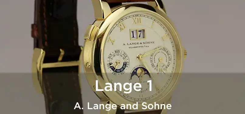  Lange 1 A. Lange and Sohne