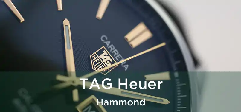  TAG Heuer Hammond